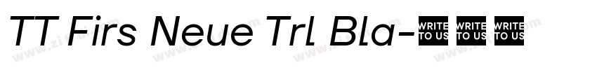 TT Firs Neue Trl Bla字体转换